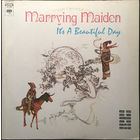 It's A Beautiful Day – Marrying Maiden, LP 1970