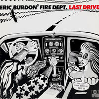 Eric Burdon's Fire Dept.– Last Drive, LP 1980