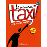 Многоуровневый мультемедийный курс для изучения ФРАНЦУЗСКОГО языка (учебные пособия, аудио, видео) Le nouveau Taxi! 1, 2, 3  - уровни А1, А2, В1