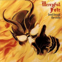 Виниловая пластинка Mercyful Fate – Don't Break The Oath