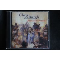 Chris de Burgh – Beautiful Dreams (1995, CD)