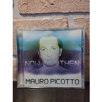 Mauro Picotto – Now & Then (UK)