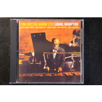 Lionel Hampton – You Better Know It!!! (1997, CD)