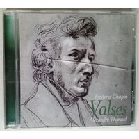 CD Chopin - Alexandre Tharaud - Integrale des Valses (2006)
