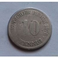 10 пфеннигов, Германия 1876 A