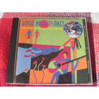 Bossa nova planet. The best of bossa nova music. CD.