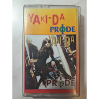 Аудиокассета Yaki-Da "Pride"