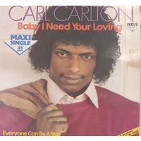 Carl Carlton – Baby I Need Your Loving
