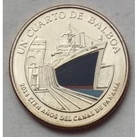 Панама 1/4 бальбоа 2016 г. 100 лет строительству Панамского канала. Корабль