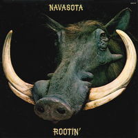 Navasota, Rootin', LP 1972