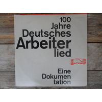 Разные исполнители - 100 Jahre Deutsches Arbeiter Lied - Eterna, ГДР - 2 пл-ки + 24 стр. буклет с текстами и ч/б фото