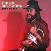 Chuck Mangione, Love Notes, LP 1982
