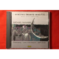 Michael McNabb - Dreamsong - Love In The Asylum - Mars Suite (1993, CD)