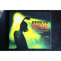 Derevo With Daniel Williams – Ketzal (2005, CD)