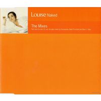 Louise - Naked (The Mixes)-1996,CD, Single,Made in UK.