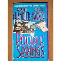 R. Chandler, R. Parker "Poodle Springs"