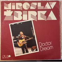 Miroslav Zbirka – Doctor Dream