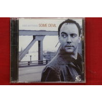 Dave Matthews – Some Devil (2003, CD)