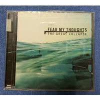 CD,(USA) Fear My Thoughts – The Great Collapse