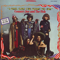 Country Joe And The Fish, I-Feel-Like-I'm-Fixin'-To-Die, LP 1967