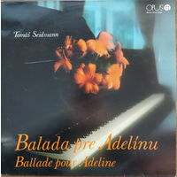 Tomas Seidmann – Ballade pour Adeline