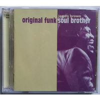 2CD James Brown - Original Funk Soul Brother (2000)