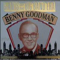 Benny Goodman Giants Of The Big Band Era