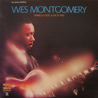 Wes Montgomery – March 6, 1925-June 15, 1968, LP 1968