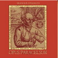 Silence & Strength "Opus Paracelsum" CD