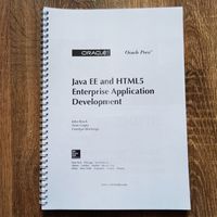 Java EE and HTML5 Enterprise Application Development. Oracle Press. By Arun Gupta, John Brock, Geertjan Wielenga