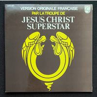 Andrew Lloyd Webber - La Troupe De Jesus Christ Superstar – Version Originale Francaise Par La Troupe De Jesus Christ Superstar / FRANCE