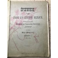 Spewnik Zbior Kwartetow Mezkich.1894r.