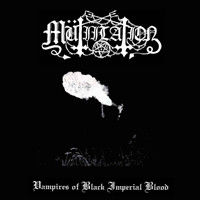 Mutiilation "Vampires Of Black Imperial Blood" CD