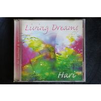 Hari – Living Dreams (2002, CD)