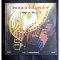 Виниловая пластинка (,,Electrecord,,) Ramon Tavernier ,,Panpipe in Jazz,,