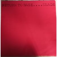 Slade – Return To Base / UK