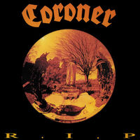 Виниловая пластинка Coroner – R.I.P