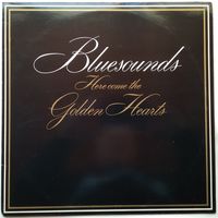LP Bluesounds - Here Come The Golden Heart (1982)