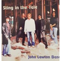John Lawton Band "Sting In The Tale",2003,Russia.