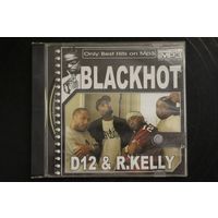 D12 & R.Kelly - BlackHot (2004, mp3)