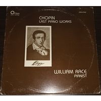 Chopin - William Race – Last Piano Works