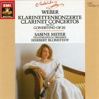Weber Sabine Meyer, Staatskapelle Dresden Herbert Blomstedt Klarinettenkonzerte Clarinet Concertos Nos.1 & 2 Concertino Op.26