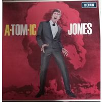 Tom Jones – A-tom-ic Jones