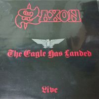 Saxon - The Eagle Has Landed / Japan