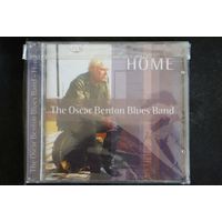 Oscar Benton Blues Band – Home (2003, CD)