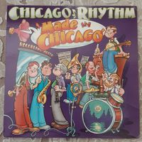 CHICAGO RHYTHM - 1988 - MADE IN CHICAGO (USA) LP