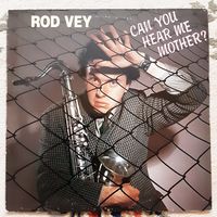 ROD VEY - 1980 - CAN YOU HEAR ME MOTHER ? (GERMANY) LP, TRANSPARENT PINK VINYL