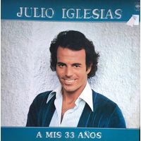 Julio Iglesias /A Mis 33 Anos/1978, CBS, LP, Italy