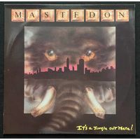 Mastedon – It's A Jungle Out There!