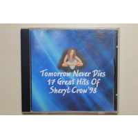 Sheryl Crow – Tomorrow Never Dies - 17 Great Hits Of Sheryl Crow '98 (CD)